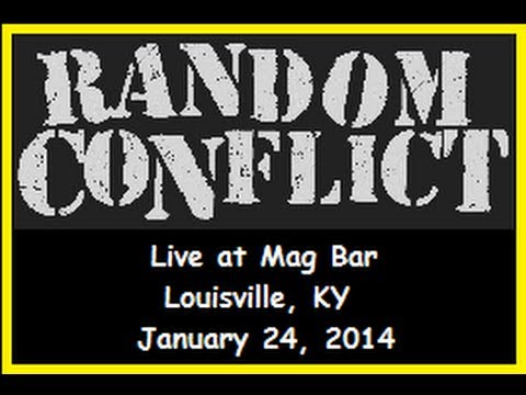 Random Conflict live at Mag Bar in Louisville, KY. 01/24/2014