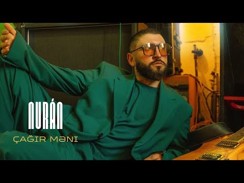 Nuran - Çağır məni