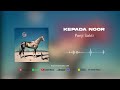 Panji Sakti Kepada Noor Official Audio