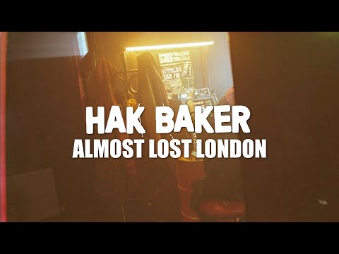 Hak Baker - Almost Lost London (Official Audio)