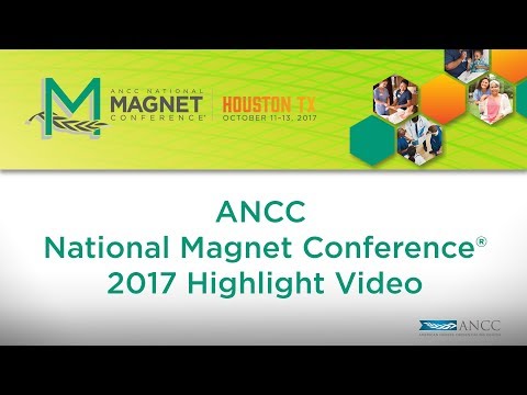 ANCC National Magnet Conference® 2017 Highlight Video