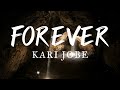 Forever - Kari Jobe (Lyrics)