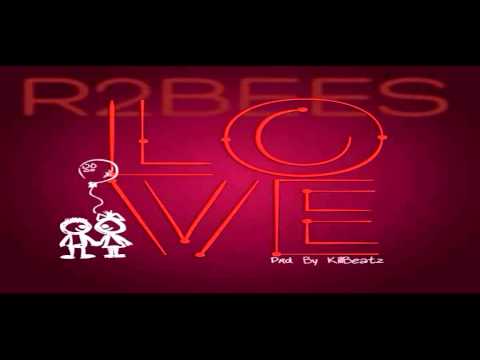 R2bees - Love