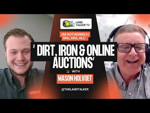 Dirt, Iron & Online Auctions with Mason Holvoet of Steffes Group