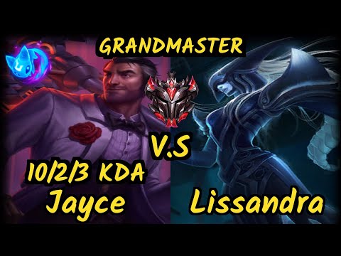 Pride (JAYCE) vs LISSANDRA - 10/2/3 KDA TOP GAMEPLAY - EUW Ranked GRANDMASTER