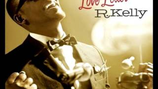 R.kelly - Not Feelin&#39; The Love