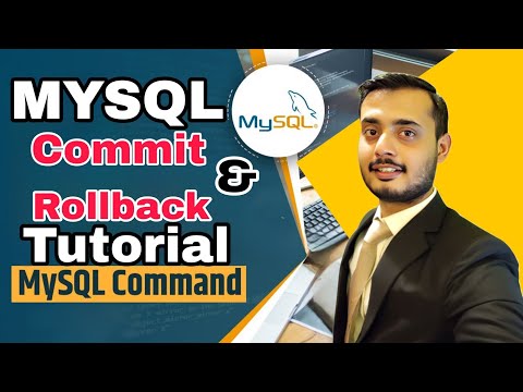 Mysql Commit Rollback Tutorial Mysql Data Transaction Explained Mysql Tutorial