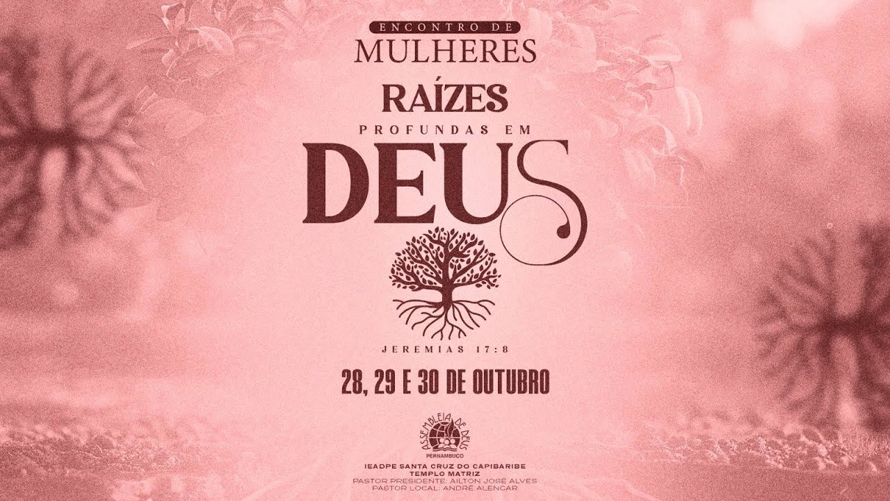 AO VIVO | (ENCERRAMENTO) DO ENCONTRO DE MULHERES 30/10/2024 IEADPE SANTA CRUZ DO CAPIBARIBE PLAY