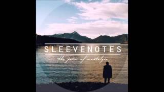 Sleevenotes - Kill The Thing You Love