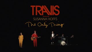 Travis - The Only Thing (feat. Susanna Hoffs) (Official Video)