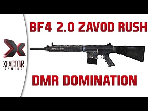 Battlefield 4 2.0 - DMR Domination and the new Zavod Rush
