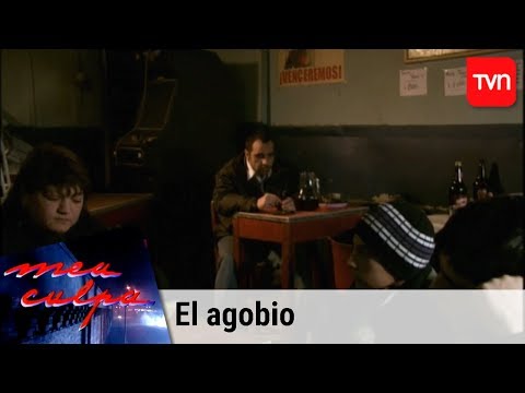 El agobio | Mea culpa - T12E10