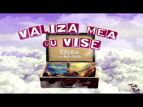 Cally Roda feat. Mitza Estradda - Valiza mea cu vise (Audio)