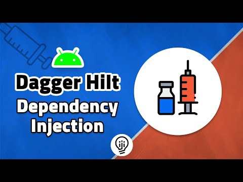 Dagger Hilt - What is Dependency Injection in Android!