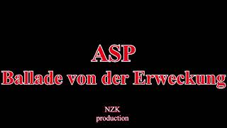 ASP - Ballade von der Erweckung(Lyrics)