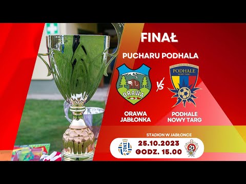 ORAWA JABŁONKA VS PODHALE NOWY TARG - FINAŁ PUCHARU PODHALA 25.10.2023