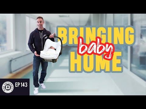 New Dad Tips When Bringing The Baby Home From The Hospital | Dad University