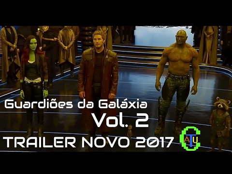 Guardiões da Galáxia Vol. 2 - Cinema # Trailer Novo 2017