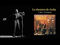 La chanson de Jacky – Jacques Brel