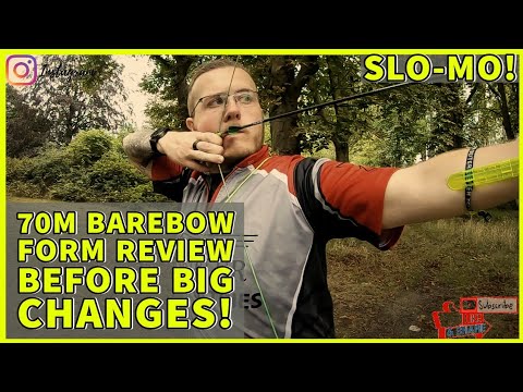 70m Barebow session. Slow-Mo form revision before Major Changes
