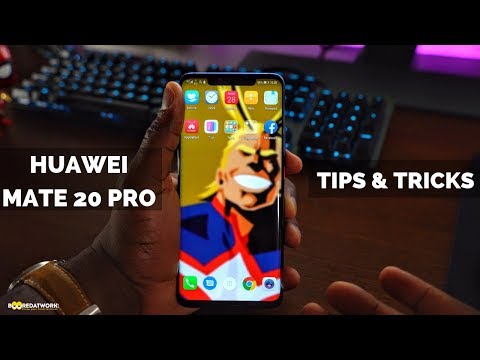 Huawei Mate 20 Pro Tips & Tricks