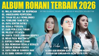 Download lagu Lagu Rohani Yeshua Abraham, Melitha Sidabutar Putri Siagian (Lirik) Lagu Rohani Kristen Terbaru 2025 mp3