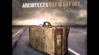 Architects- Day In Day Out (NEW SINGLE)