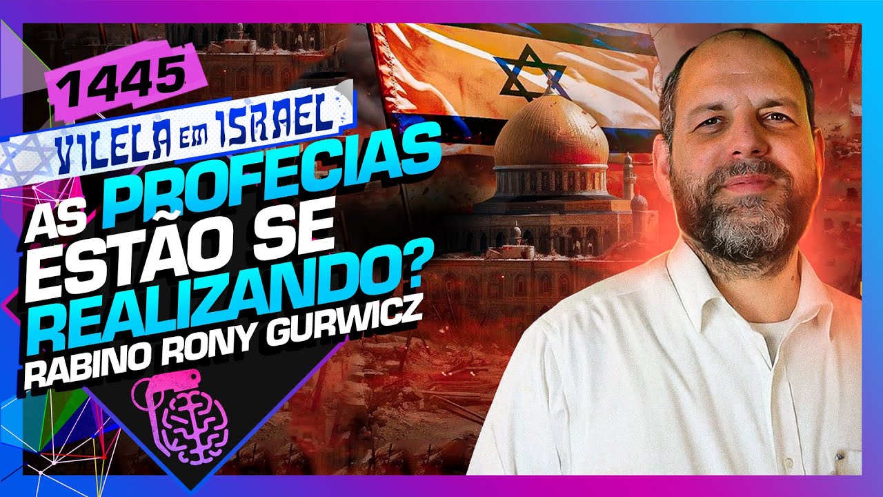 ONDE ESTÁ ISRAEL NAS PROFECIAIS?: RABINO RONY - Inteligência Ltda. Podcast #1445