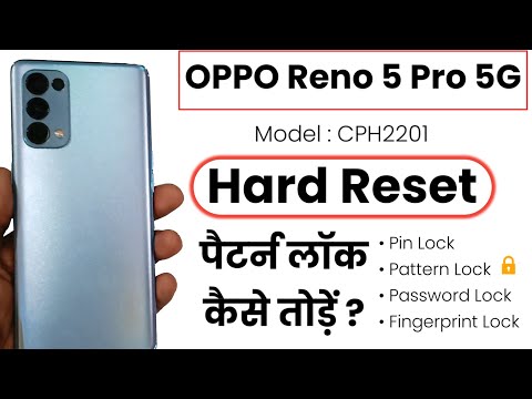 OPPO Reno 5 Pro 5G Hard Reset | OPPO Reno 5 Pro 5G (CPH2201) Pattern Unlock
