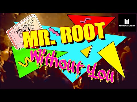 Mr. Root - Without You (Radio Mix)