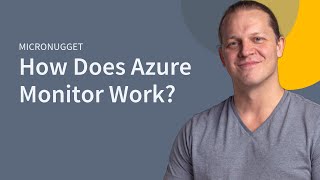How Does Azure Monitor Work?