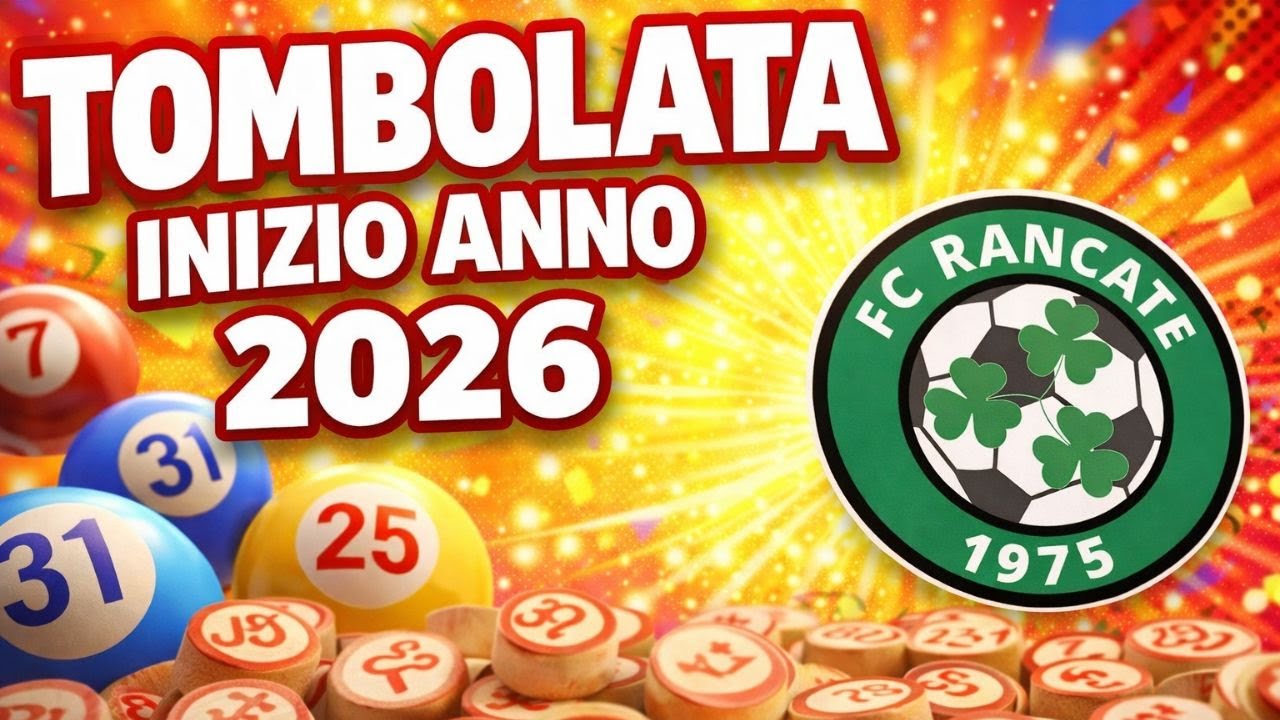 Tombolata Inizio Anno 2026 FC Rancate