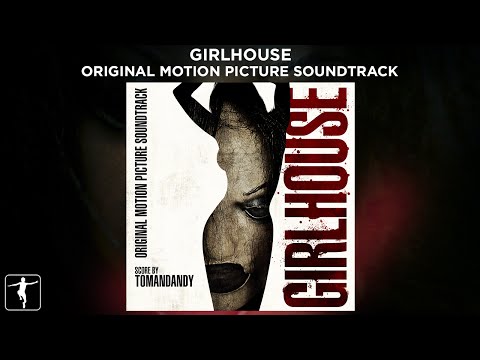 Girlhouse Soundtrack Preview - tomandandy (Official Video)