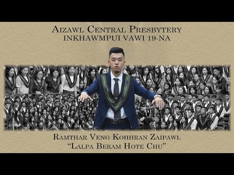 Ramthar Veng Kohhran Zaipawl | Lalpa beram hote chu | Pathianni zan inkhawm