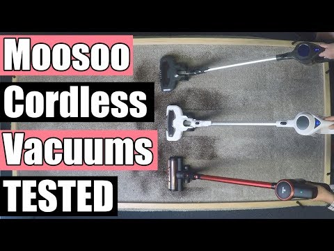 Moosoo Cordless Stick Vacuums Tested k17 VS 618a VS 618b Video