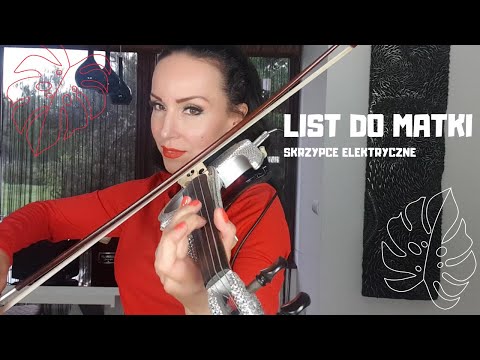 LIST DO MATKI/ DO CIEBIE MAMO/  VIOLIN COVER / skrzypce elektryczne, Agnieszka Flis
