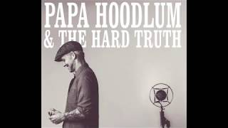 Aunt Sue's Bar & Grill (with Lyrics) - Papa Hoodlum & The Hard Truth