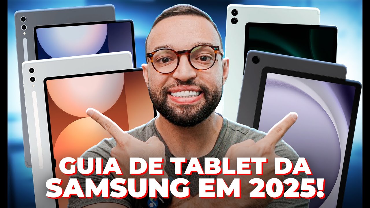 Guide: What is the BEST Samsung tablet to buy in 2025?
