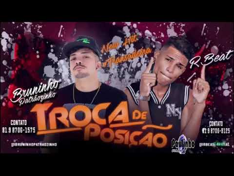 R BEAT FEAT. BRUNINHO PATRAOZINHO - TROCA DE POSIÇÃO  (ÁUDIO OFICIAL)