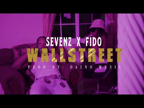 Fido  wallstreet ft Sevenz (official Music Video)