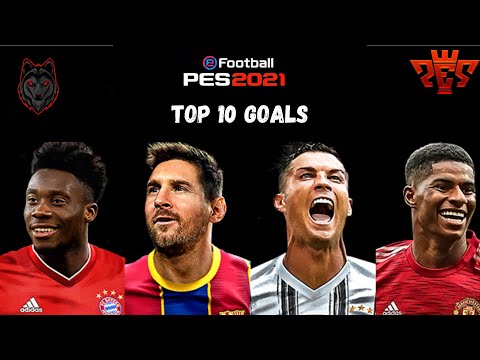 eFootball Pes 2021 2021 Top 10 Goals