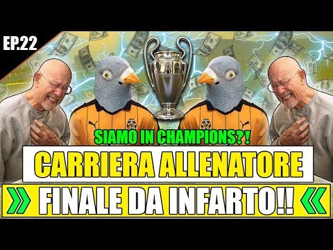 FINALE DI STAGIONE PAZZESCO!! EMOZIONI A MILLE!! | FIFA 18: CARRIERA ALLENATORE CAMBRIDGE #22