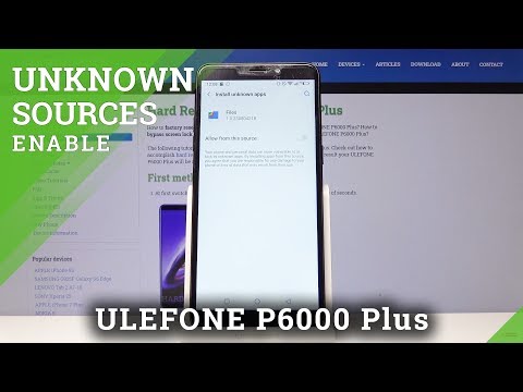 How to Install Apps from Unknown Sources on ULEFONE P6000 Plus - Allow Installation