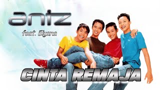 Download lagu Antz ft. Elyana - Cinta Remaja (VCD Karaoke) mp3
