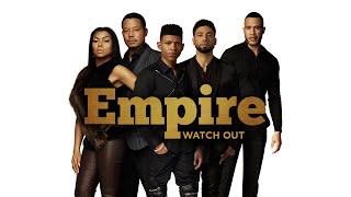Empire Cast - Watch Out (Audio) ft. Ezri Walker