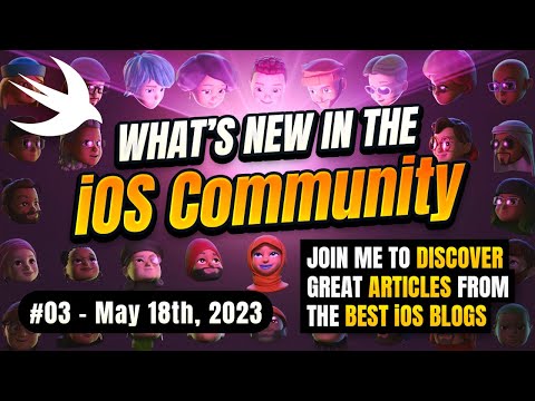 What's new in the iOS Community #03 📱 thumbnail