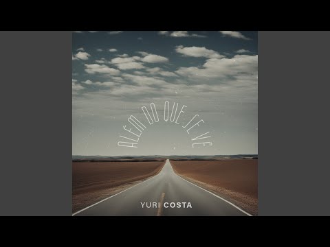 Além Do Que Se Vê - Yuri Costa