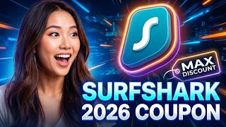 Surfshark Coupon Code 2026 – Unlock the Maximum VPN Discount the Smart Way