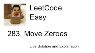 YouTube video '283. Move Zeroes (Leetcode Easy)'