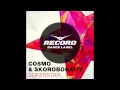 Cosmo & Скоробогатый - Superstar | Record Dance Label ...